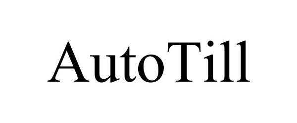 Trademark Logo AUTOTILL