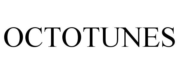 Trademark Logo OCTOTUNES