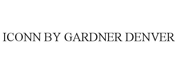 Trademark Logo ICONN BY GARDNER DENVER