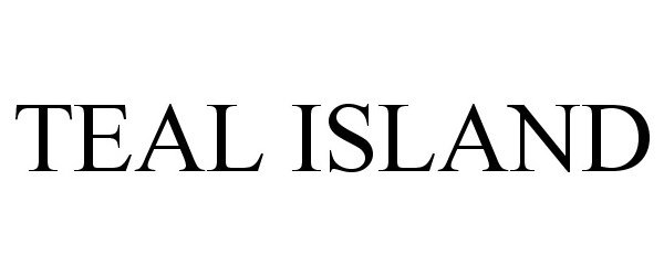 Trademark Logo TEAL ISLAND