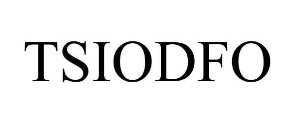Trademark Logo TSIODFO