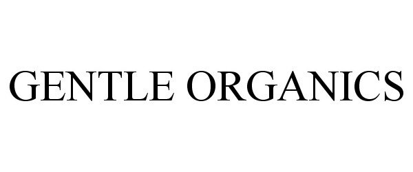 Trademark Logo GENTLE ORGANICS