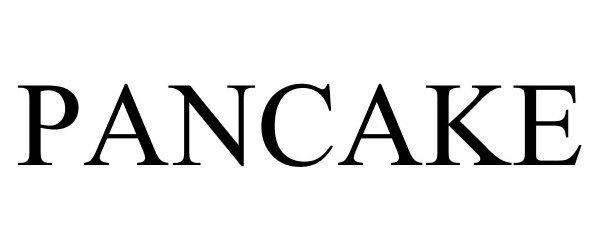 Trademark Logo PANCAKE