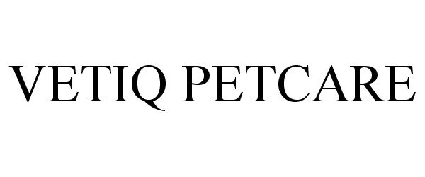 Trademark Logo VETIQ PETCARE