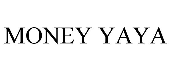 Trademark Logo MONEY YAYA