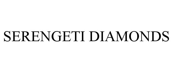 Trademark Logo SERENGETI DIAMONDS
