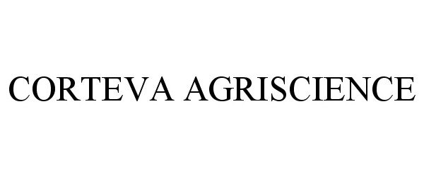 Trademark Logo CORTEVA AGRISCIENCE