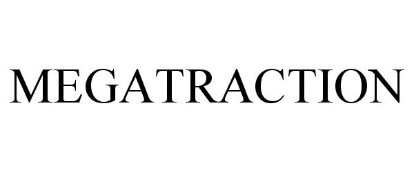 Trademark Logo MEGATRACTION