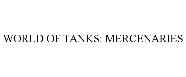  WORLD OF TANKS: MERCENARIES