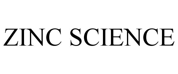Trademark Logo ZINC SCIENCE
