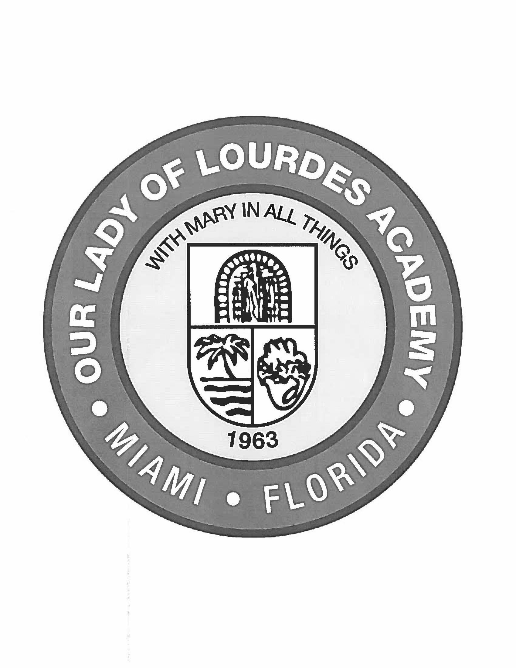 Trademark Logo OUR LADY OF LOURDES ACADEMY · MIAMI · FLORIDA · WITH MARY IN ALL THINGS 1963