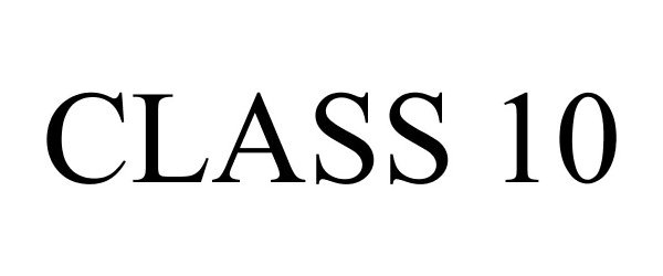 Trademark Logo CLASS 10