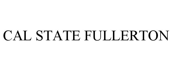 Trademark Logo CAL STATE FULLERTON
