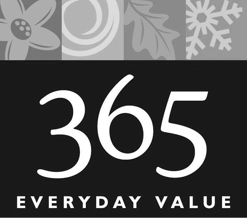 Trademark Logo 365 EVERYDAY VALUE