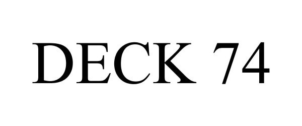 Trademark Logo DECK 74