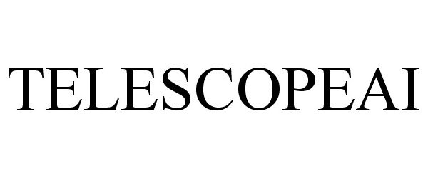 Trademark Logo TELESCOPEAI