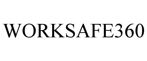  WORKSAFE360