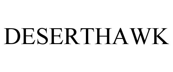 Trademark Logo DESERTHAWK