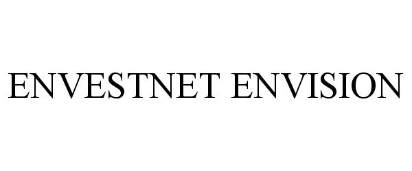  ENVESTNET ENVISION