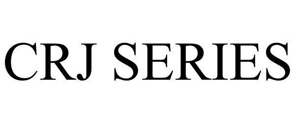  CRJ SERIES