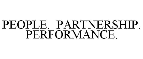  PEOPLE. PARTNERSHIP. PERFORMANCE.