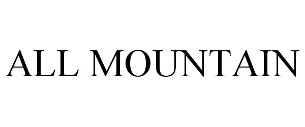  ALL MOUNTAIN