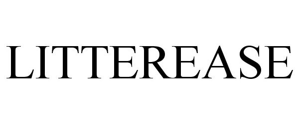 Trademark Logo LITTEREASE
