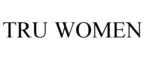 Trademark Logo TRU WOMEN