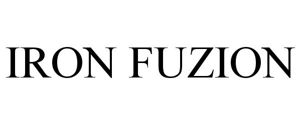  IRON FUZION