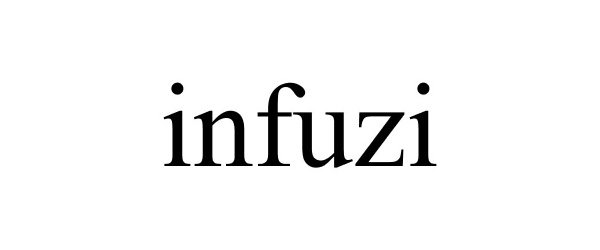 Trademark Logo INFUZI