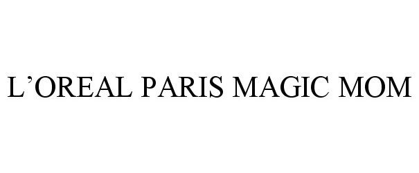  L'OREAL PARIS MAGIC MOM