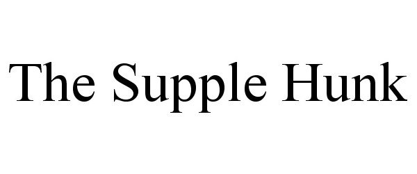 Trademark Logo THE SUPPLE HUNK