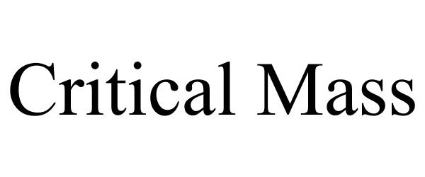 Trademark Logo CRITICAL MASS