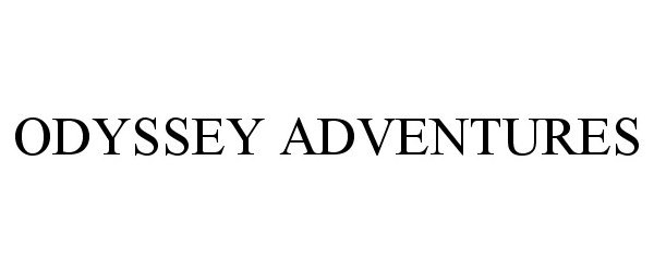 Trademark Logo ODYSSEY ADVENTURES