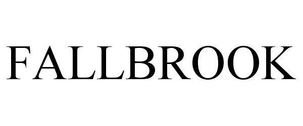 Trademark Logo FALLBROOK