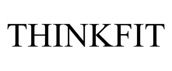 Trademark Logo THINKFIT