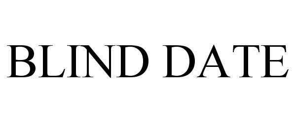 Trademark Logo BLIND DATE