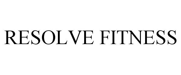  RESOLVE FITNESS