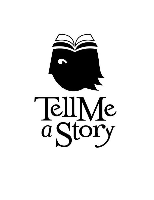 TELL ME A STORY