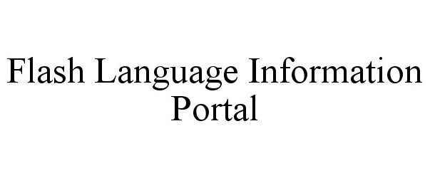  FLASH LANGUAGE INFORMATION PORTAL