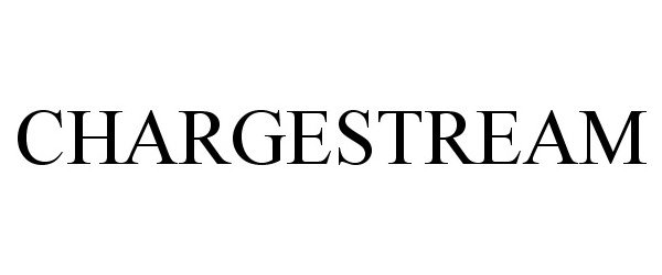 Trademark Logo CHARGESTREAM