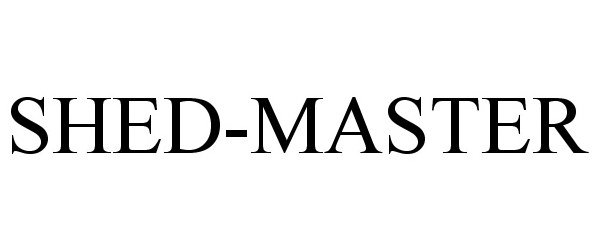 Trademark Logo SHED-MASTER