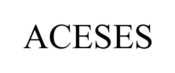 Trademark Logo ACESES