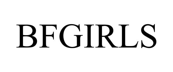 Trademark Logo BFGIRLS