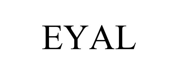 Trademark Logo EYAL