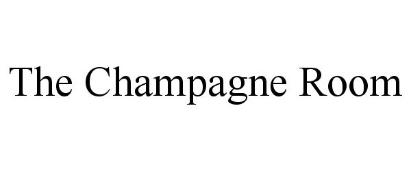  THE CHAMPAGNE ROOM
