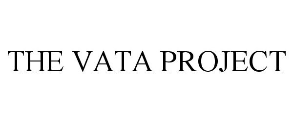 Trademark Logo THE VATA PROJECT