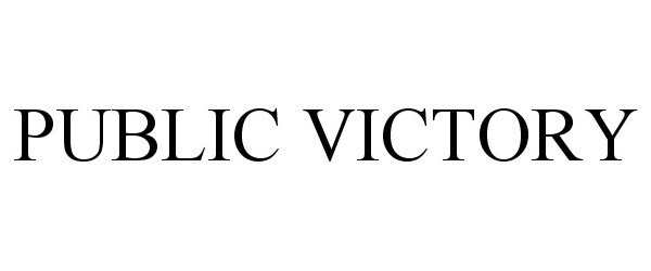 Trademark Logo PUBLIC VICTORY