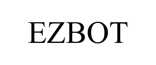 Trademark Logo EZBOT