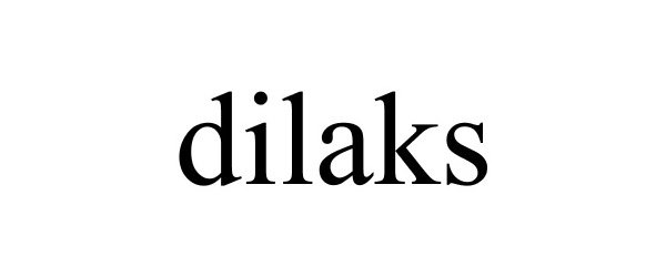 Trademark Logo DILAKS